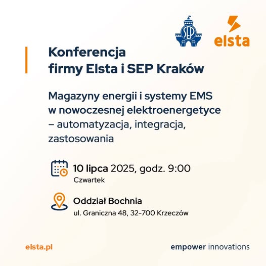 Konferencja - Magazyny energii i systemy EMS w nowoczesnej elektroenergetyce - automatyzacja, integracja, zastosowania